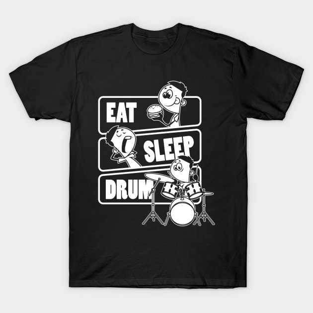 Eat Sleep Drum - Musician drummer gift product T-Shirt by theodoros20